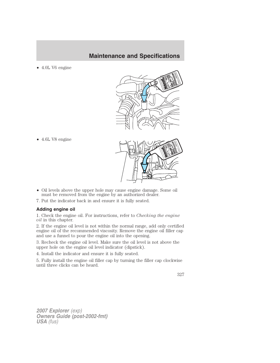 Adding engine oil, Maintenance and specifications | FORD 2007 Explorer v.2 User Manual | Page 327 / 368