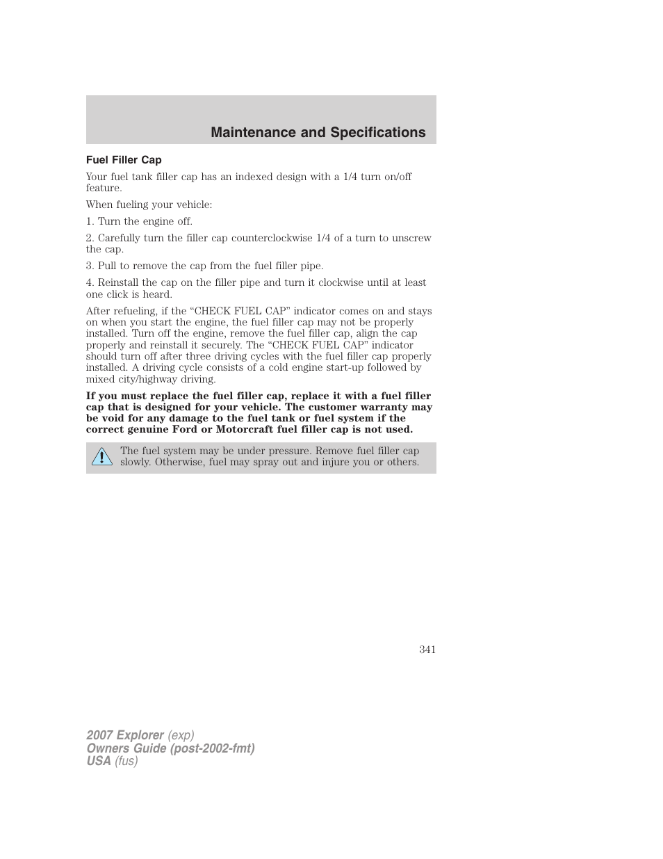 Fuel filler cap, Maintenance and specifications | FORD 2007 Explorer v.2 User Manual | Page 341 / 368
