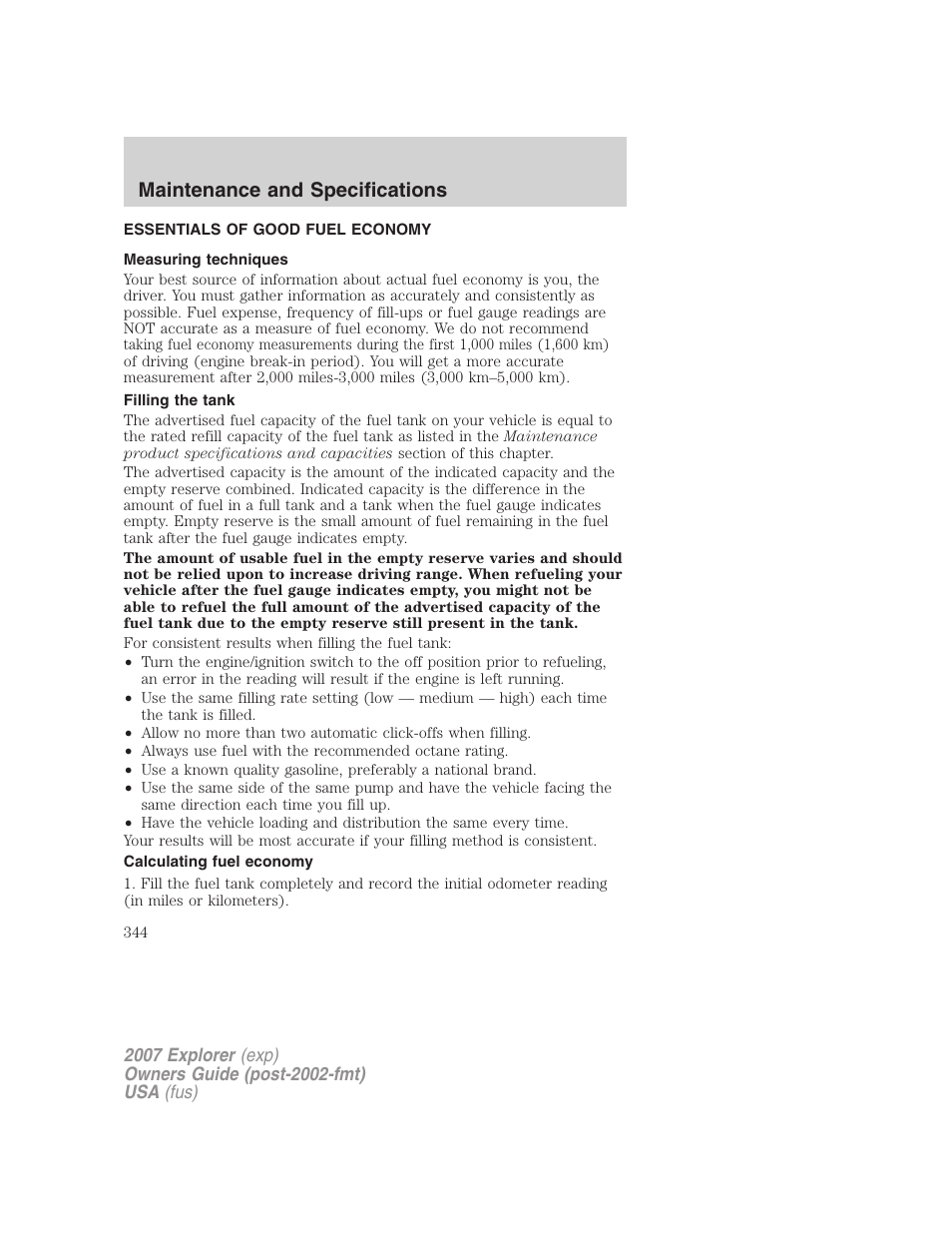 Essentials of good fuel economy, Measuring techniques, Filling the tank | Calculating fuel economy, Maintenance and specifications | FORD 2007 Explorer v.2 User Manual | Page 344 / 368