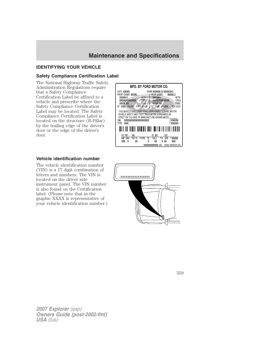Identifying your vehicle, Safety compliance certification label, Vehicle identification number | Maintenance and specifications | FORD 2007 Explorer v.2 User Manual | Page 359 / 368