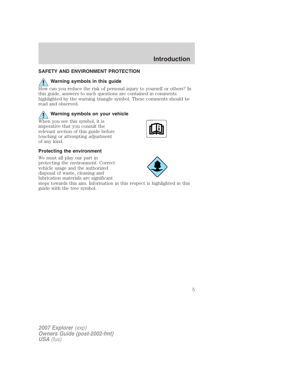 Safety and environment protection, Warning symbols in this guide, Warning symbols on your vehicle | Protecting the environment, Introduction | FORD 2007 Explorer v.2 User Manual | Page 5 / 368