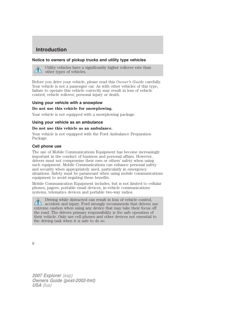 Using your vehicle with a snowplow, Using your vehicle as an ambulance, Cell phone use | Introduction | FORD 2007 Explorer v.2 User Manual | Page 8 / 368