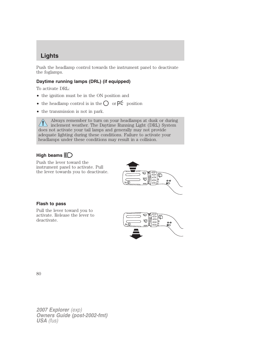 Daytime running lamps (drl) (if equipped), High beams, Flash to pass | Lights | FORD 2007 Explorer v.2 User Manual | Page 80 / 368