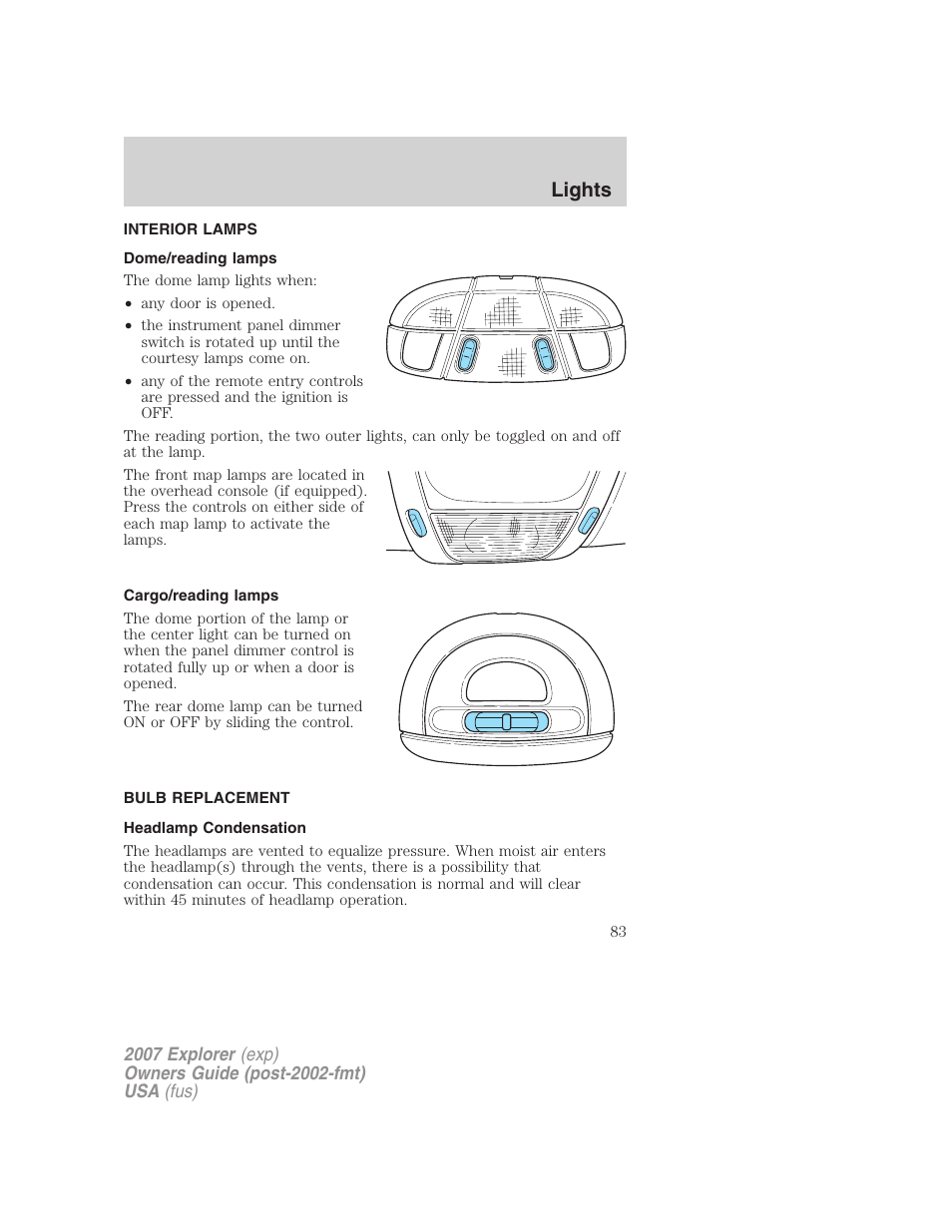 Interior lamps, Dome/reading lamps, Cargo/reading lamps | Bulb replacement, Headlamp condensation, Lights | FORD 2007 Explorer v.2 User Manual | Page 83 / 368