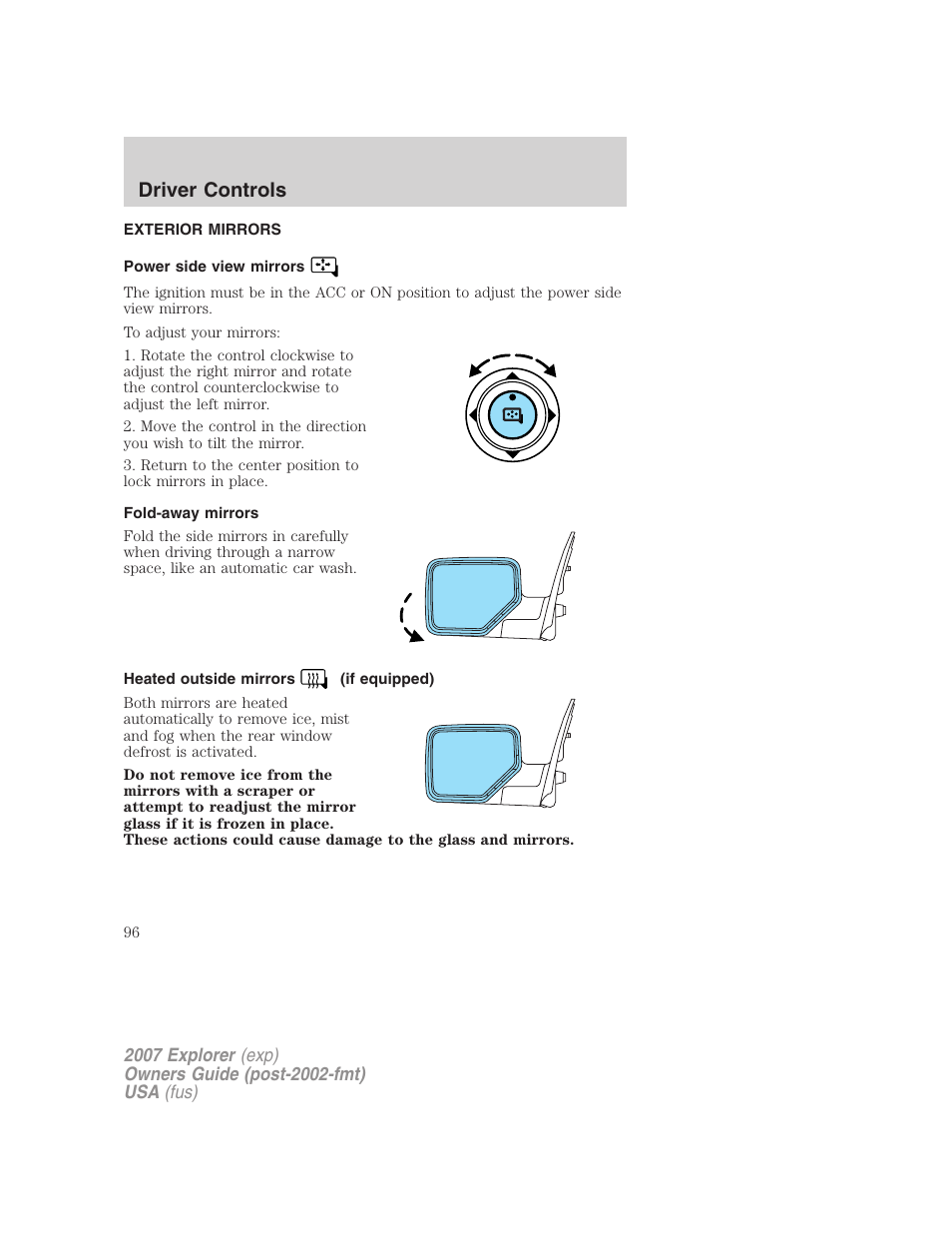 Exterior mirrors, Power side view mirrors, Fold-away mirrors | Heated outside mirrors (if equipped), Mirrors, Driver controls | FORD 2007 Explorer v.2 User Manual | Page 96 / 368