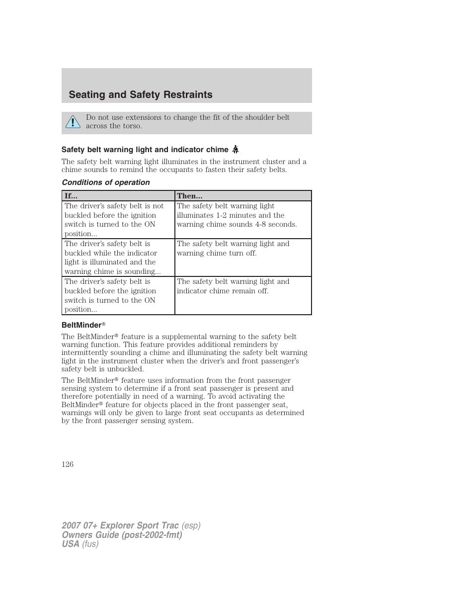 Safety belt warning light and indicator chime, Conditions of operation, Beltminder | Seating and safety restraints | FORD 2007 Explorer Sport Trac v.1 User Manual | Page 126 / 312