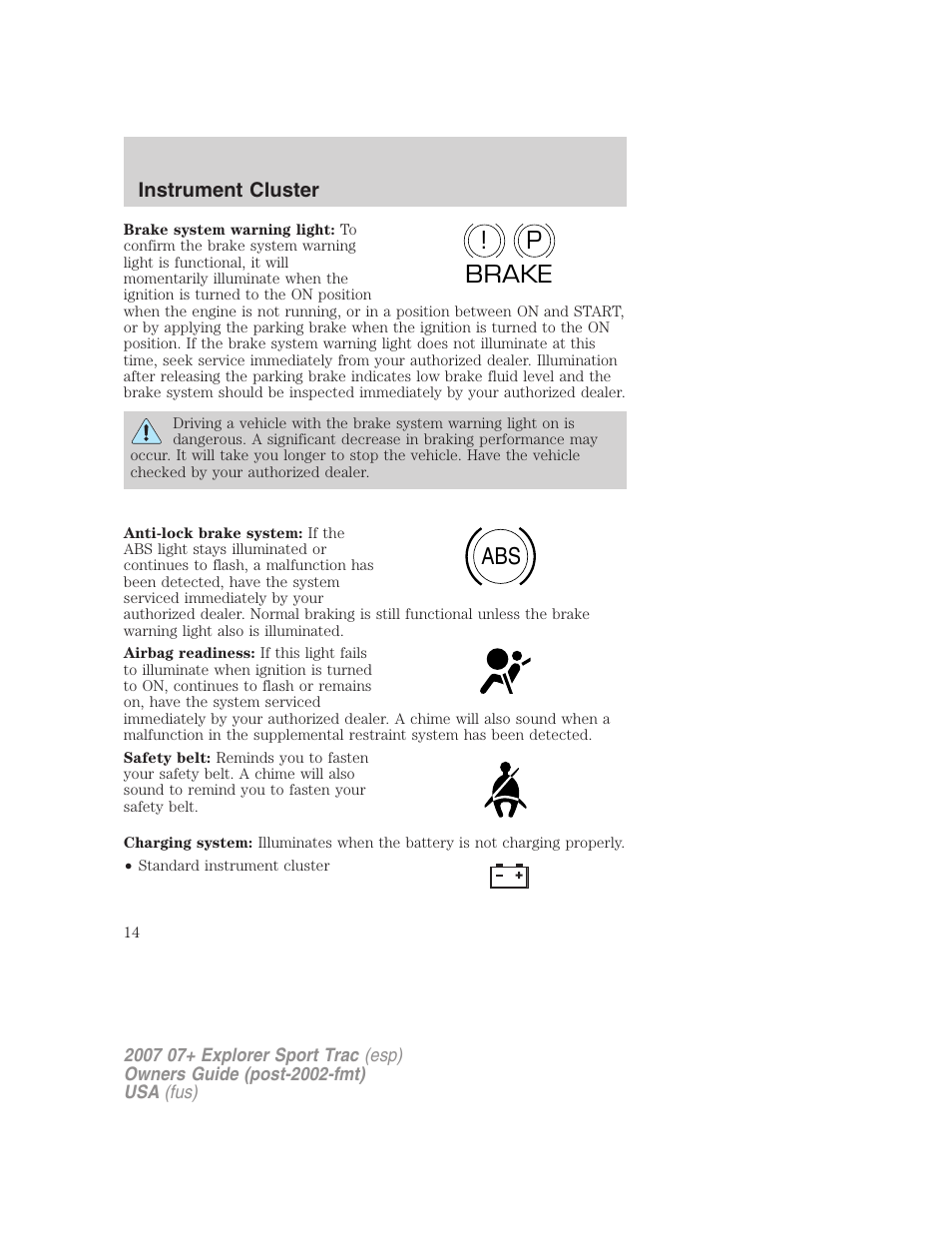 P! brake abs | FORD 2007 Explorer Sport Trac v.1 User Manual | Page 14 / 312