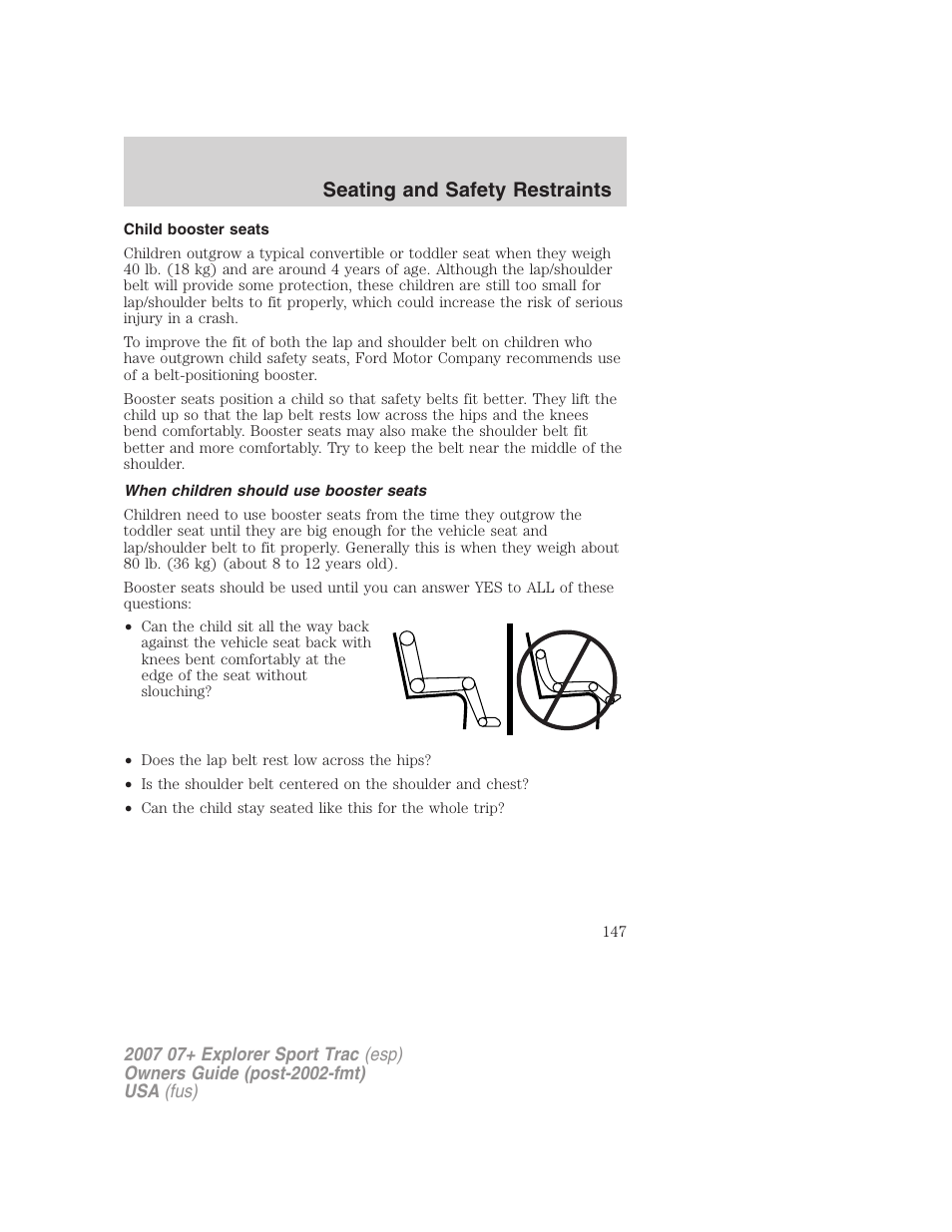 Child booster seats, When children should use booster seats, Seating and safety restraints | FORD 2007 Explorer Sport Trac v.1 User Manual | Page 147 / 312