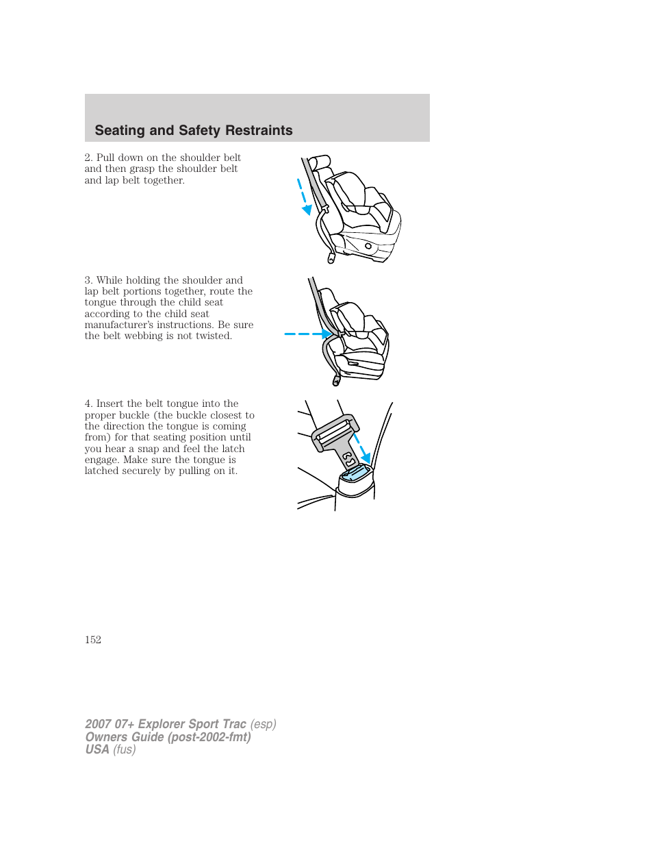 Seating and safety restraints | FORD 2007 Explorer Sport Trac v.1 User Manual | Page 152 / 312