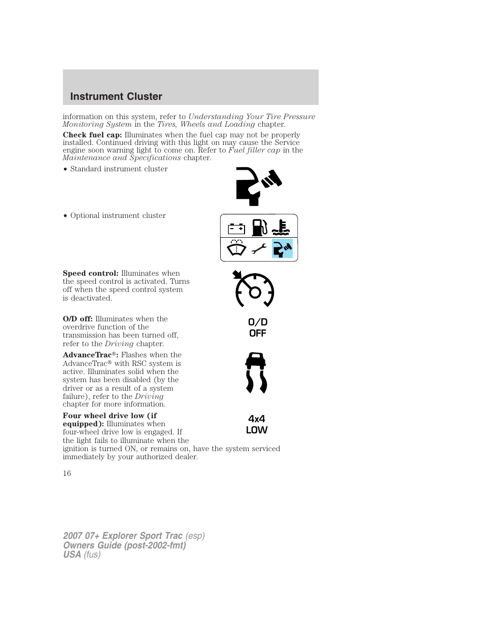 Instrument cluster | FORD 2007 Explorer Sport Trac v.1 User Manual | Page 16 / 312