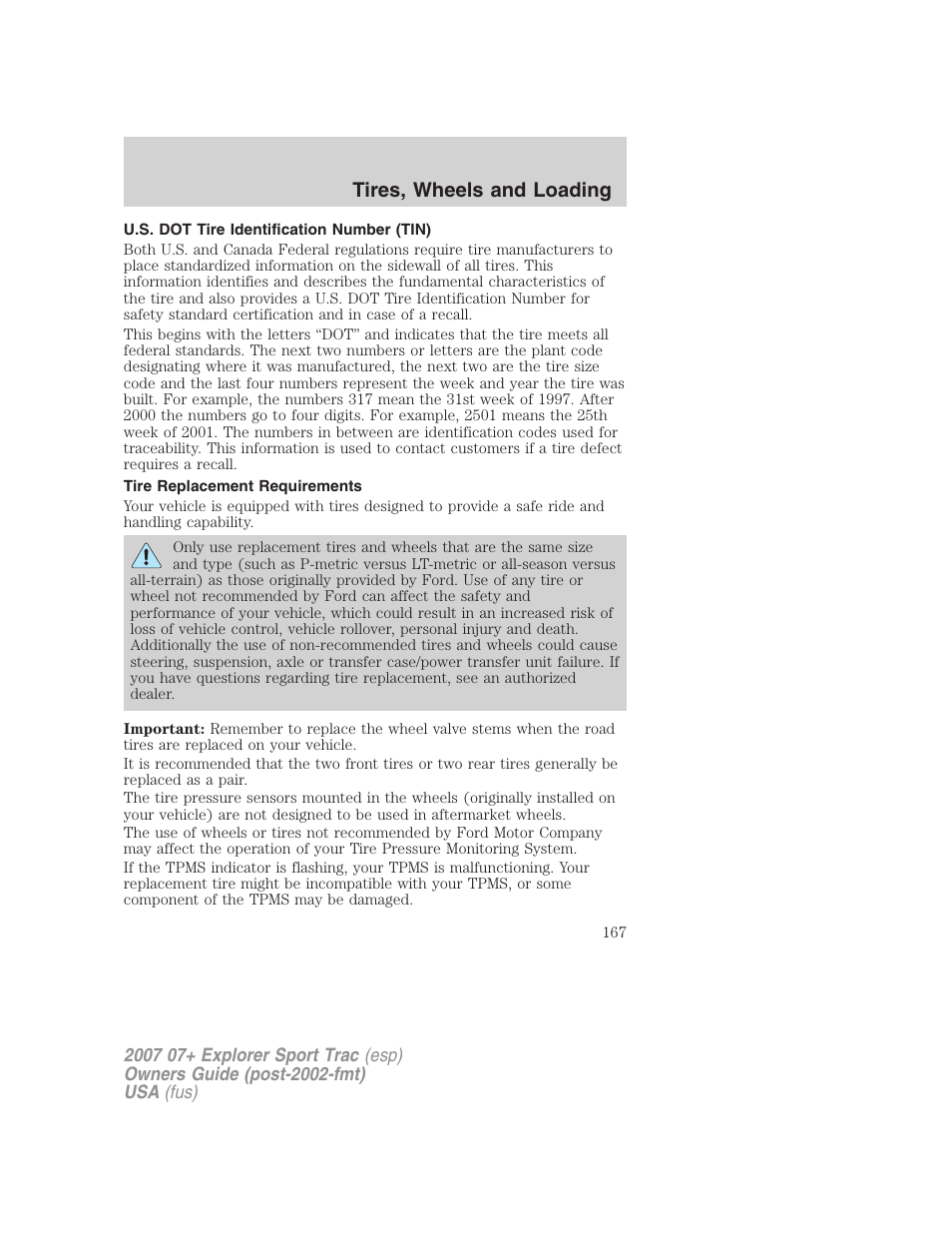 U.s. dot tire identification number (tin), Tire replacement requirements, Tires, wheels and loading | FORD 2007 Explorer Sport Trac v.1 User Manual | Page 167 / 312