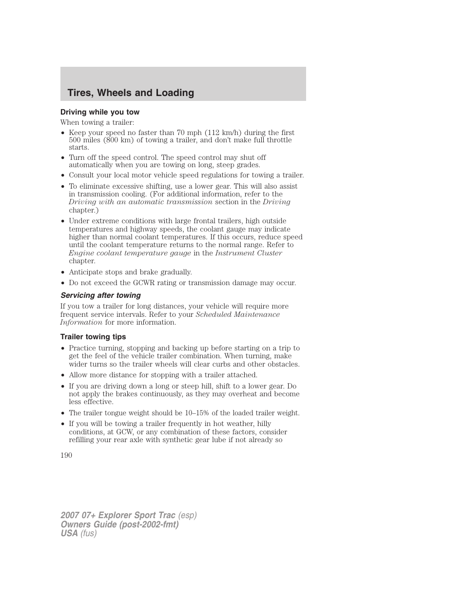 Driving while you tow, Servicing after towing, Trailer towing tips | Tires, wheels and loading | FORD 2007 Explorer Sport Trac v.1 User Manual | Page 190 / 312