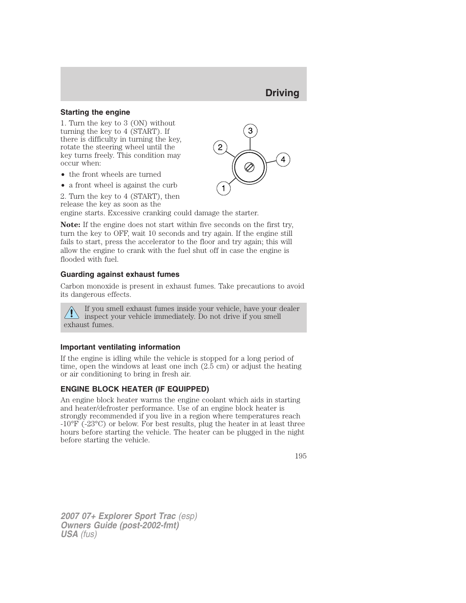 Starting the engine, Guarding against exhaust fumes, Important ventilating information | Engine block heater (if equipped), Driving | FORD 2007 Explorer Sport Trac v.1 User Manual | Page 195 / 312