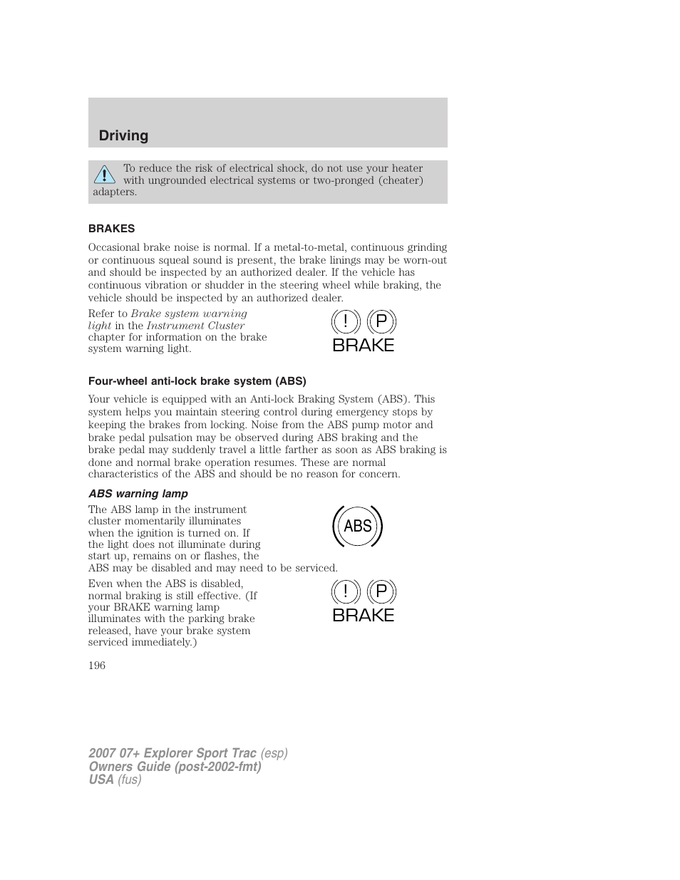Brakes, Four-wheel anti-lock brake system (abs), Abs warning lamp | P! brake abs p ! brake | FORD 2007 Explorer Sport Trac v.1 User Manual | Page 196 / 312