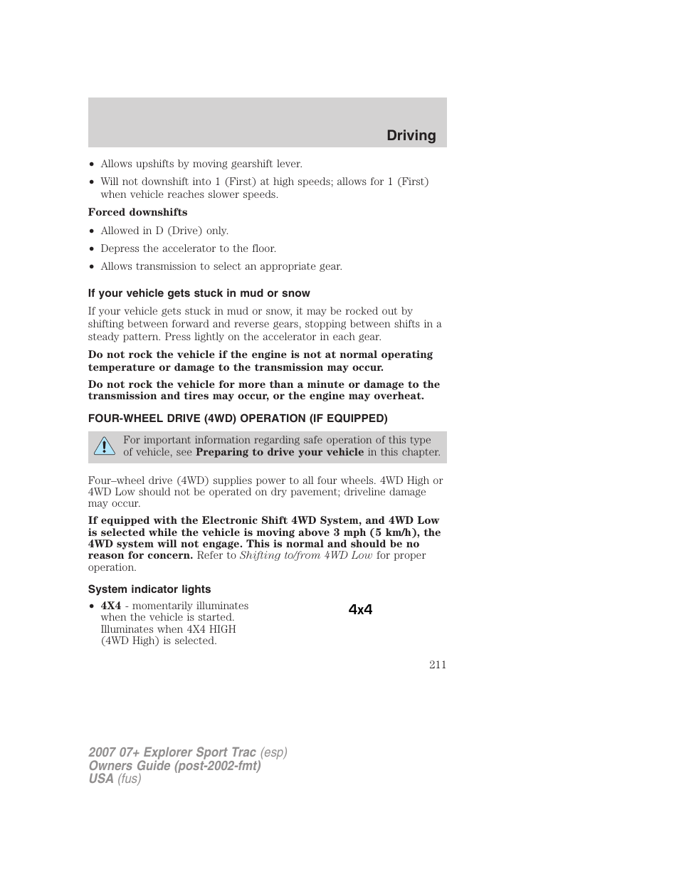 If your vehicle gets stuck in mud or snow, Four-wheel drive (4wd) operation (if equipped), System indicator lights | Driving | FORD 2007 Explorer Sport Trac v.1 User Manual | Page 211 / 312