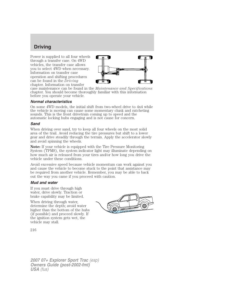 Normal characteristics, Sand, Mud and water | Driving | FORD 2007 Explorer Sport Trac v.1 User Manual | Page 216 / 312