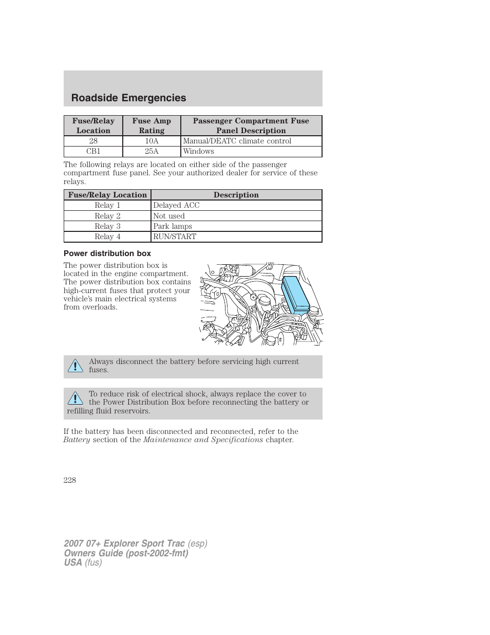 Power distribution box, Roadside emergencies | FORD 2007 Explorer Sport Trac v.1 User Manual | Page 228 / 312