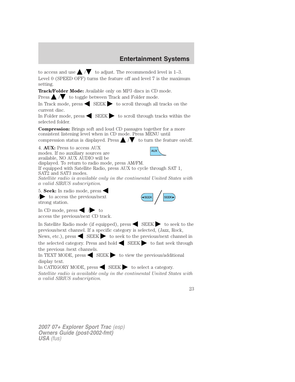 Entertainment systems | FORD 2007 Explorer Sport Trac v.1 User Manual | Page 23 / 312