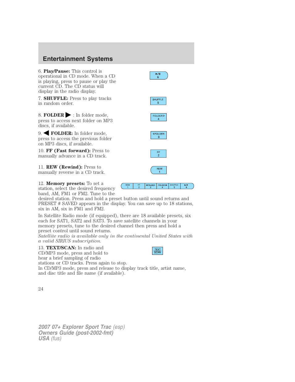 Entertainment systems | FORD 2007 Explorer Sport Trac v.1 User Manual | Page 24 / 312