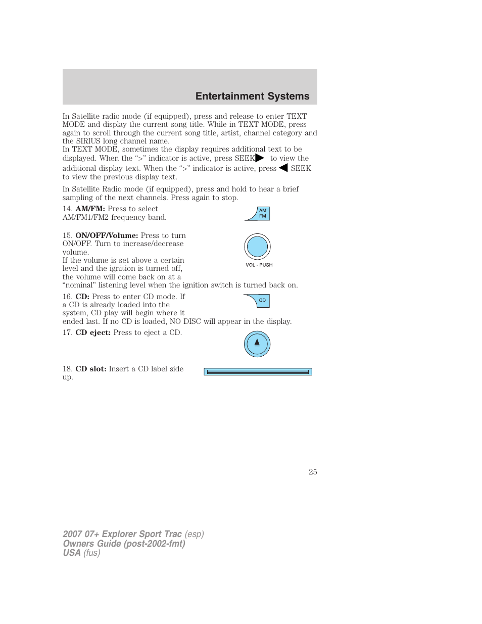 Entertainment systems | FORD 2007 Explorer Sport Trac v.1 User Manual | Page 25 / 312