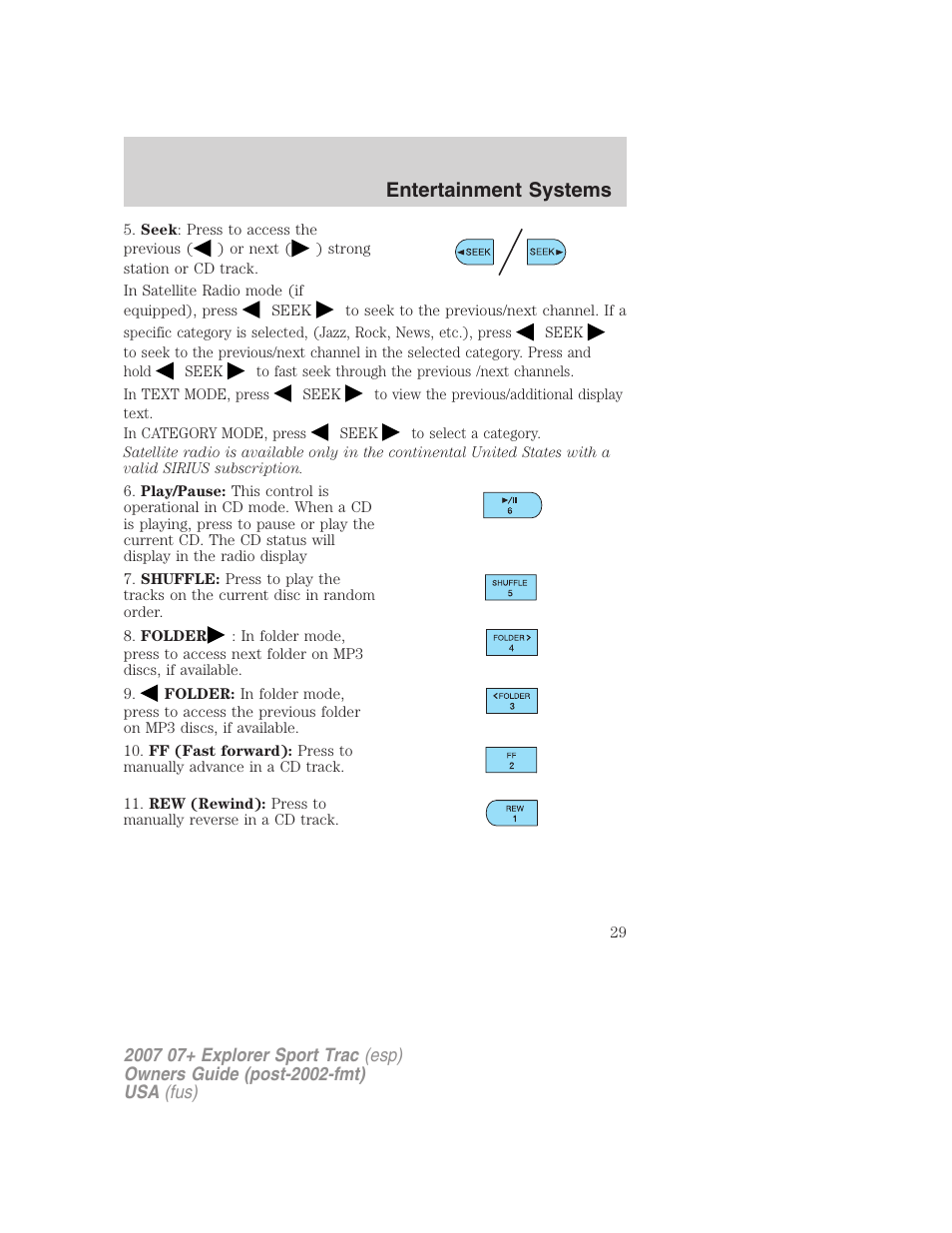 Entertainment systems | FORD 2007 Explorer Sport Trac v.1 User Manual | Page 29 / 312