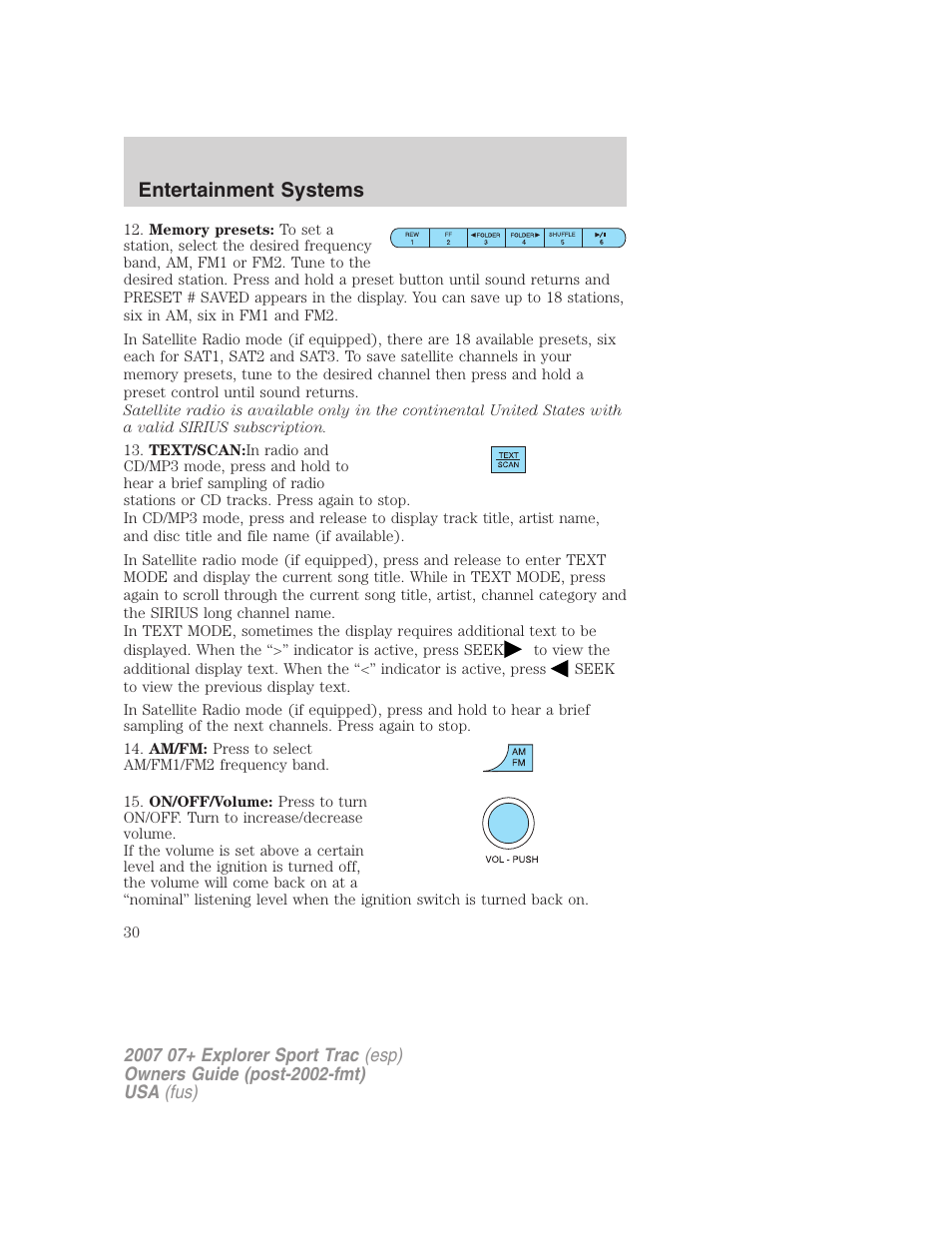 Entertainment systems | FORD 2007 Explorer Sport Trac v.1 User Manual | Page 30 / 312