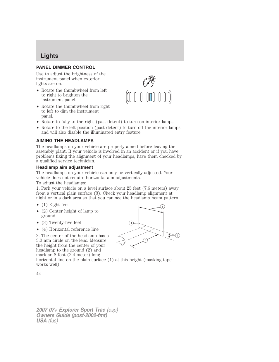 Panel dimmer control, Aiming the headlamps, Headlamp aim adjustment | Lights | FORD 2007 Explorer Sport Trac v.1 User Manual | Page 44 / 312