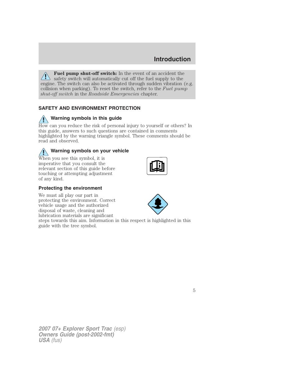 Safety and environment protection, Warning symbols in this guide, Warning symbols on your vehicle | Protecting the environment, Introduction | FORD 2007 Explorer Sport Trac v.1 User Manual | Page 5 / 312