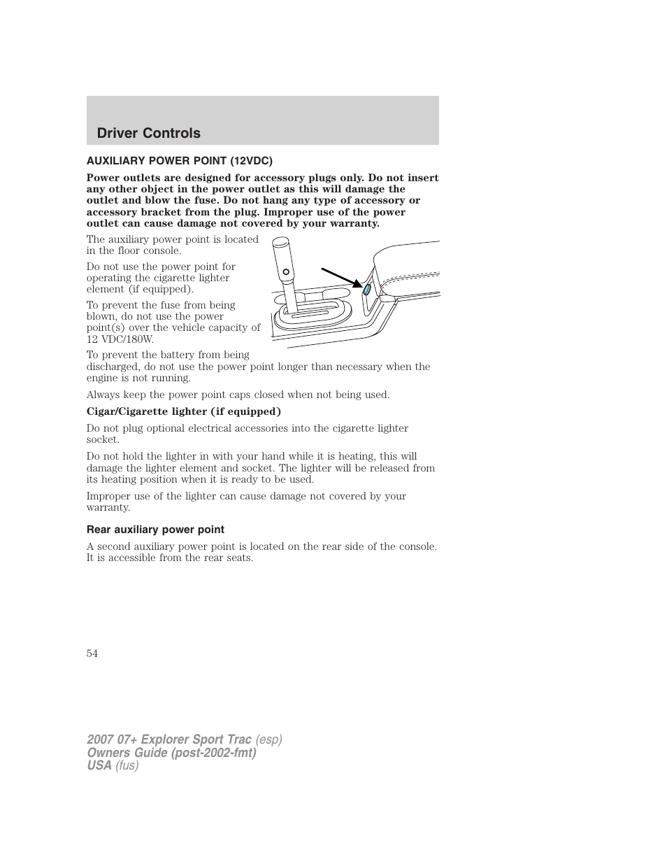 Auxiliary power point (12vdc), Rear auxiliary power point, Driver controls | FORD 2007 Explorer Sport Trac v.1 User Manual | Page 54 / 312