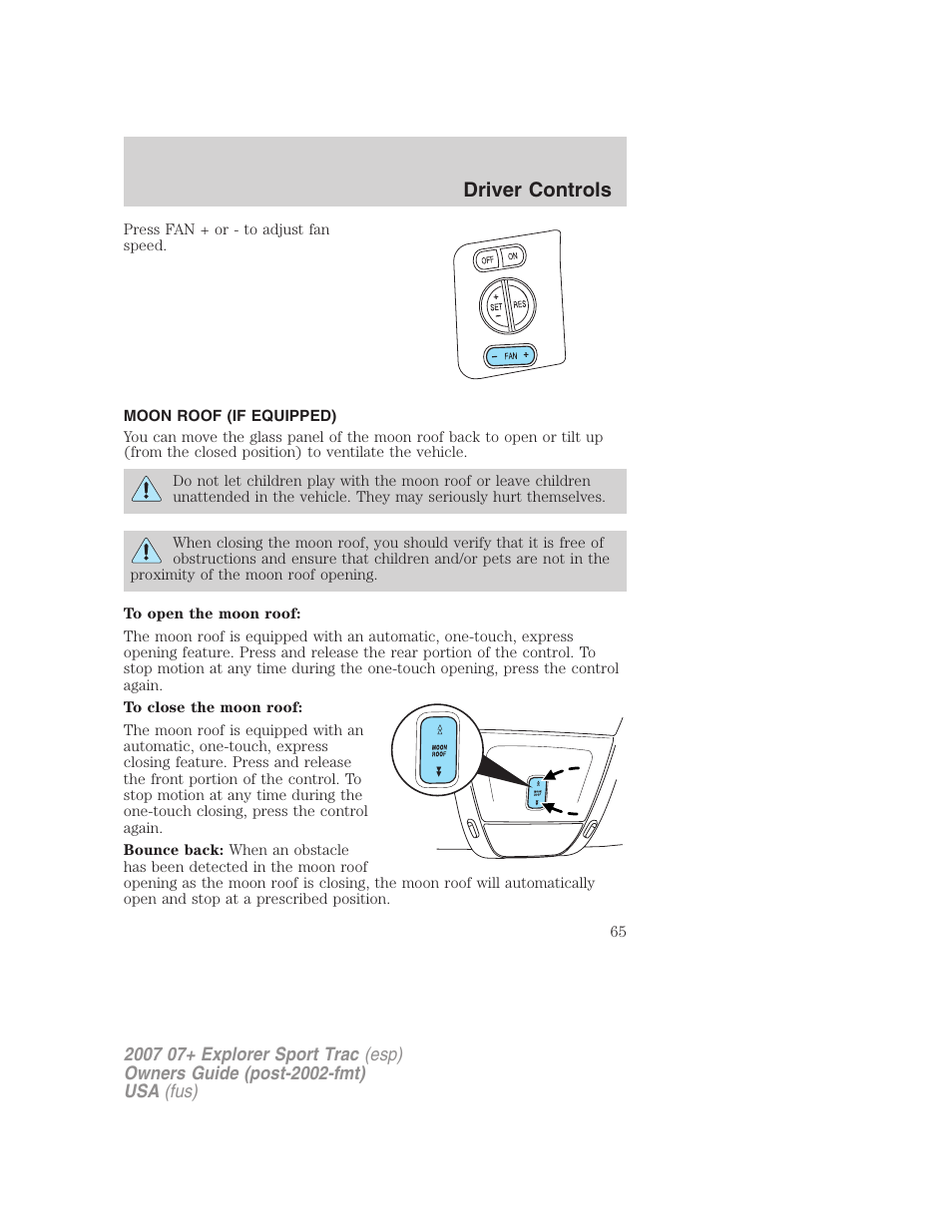 Moon roof (if equipped), Moon roof, Driver controls | FORD 2007 Explorer Sport Trac v.1 User Manual | Page 65 / 312