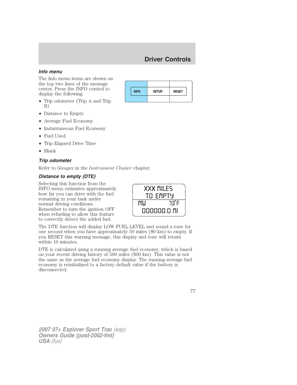 Info menu, Trip odometer, Distance to empty (dte) | Driver controls | FORD 2007 Explorer Sport Trac v.1 User Manual | Page 77 / 312