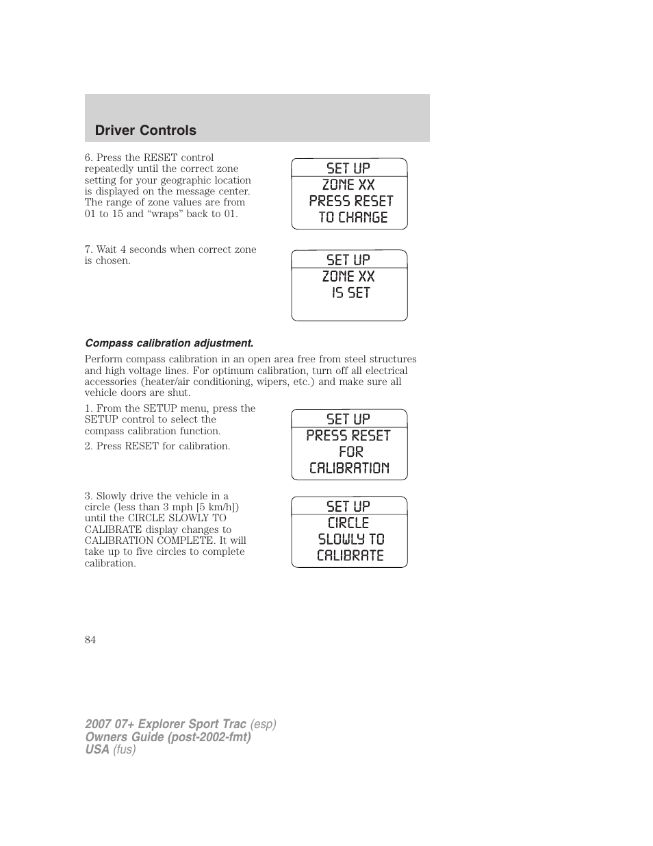 Compass calibration adjustment, Driver controls | FORD 2007 Explorer Sport Trac v.1 User Manual | Page 84 / 312