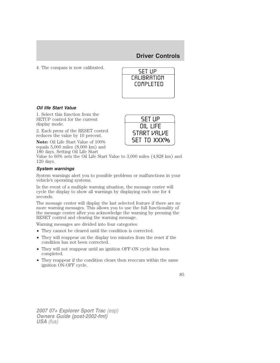 Oil life start value, System warnings, Driver controls | FORD 2007 Explorer Sport Trac v.1 User Manual | Page 85 / 312