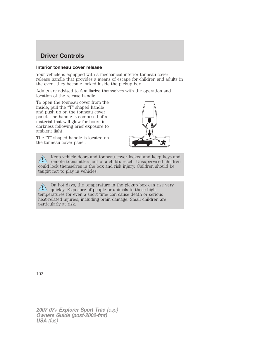 Interior tonneau cover release, Driver controls | FORD 2007 Explorer Sport Trac v.2 User Manual | Page 102 / 328