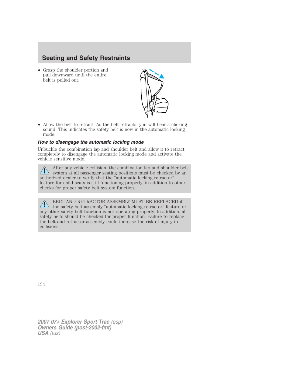 How to disengage the automatic locking mode, Seating and safety restraints | FORD 2007 Explorer Sport Trac v.2 User Manual | Page 134 / 328