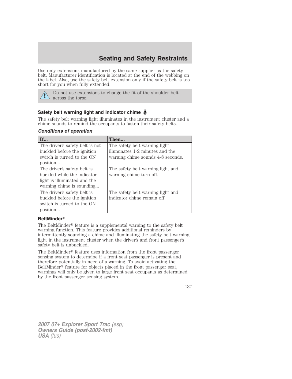 Safety belt warning light and indicator chime, Conditions of operation, Beltminder | Seating and safety restraints | FORD 2007 Explorer Sport Trac v.2 User Manual | Page 137 / 328