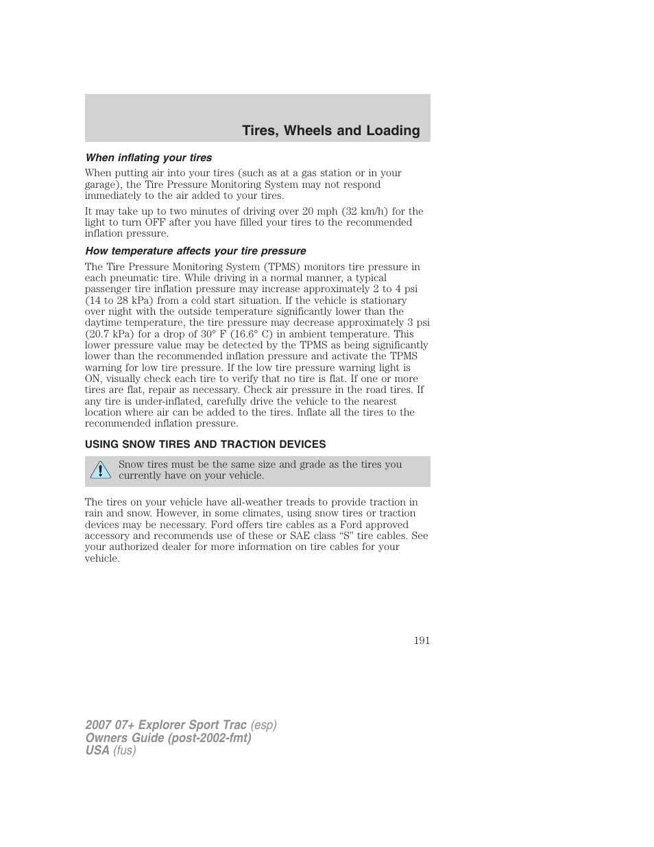 When inflating your tires, How temperature affects your tire pressure, Using snow tires and traction devices | Tires, wheels and loading | FORD 2007 Explorer Sport Trac v.2 User Manual | Page 191 / 328