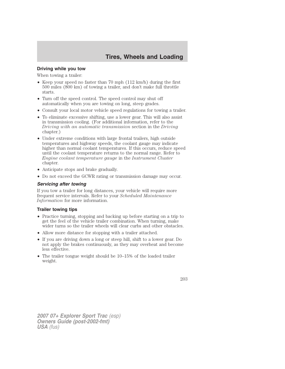 Driving while you tow, Servicing after towing, Trailer towing tips | Tires, wheels and loading | FORD 2007 Explorer Sport Trac v.2 User Manual | Page 203 / 328