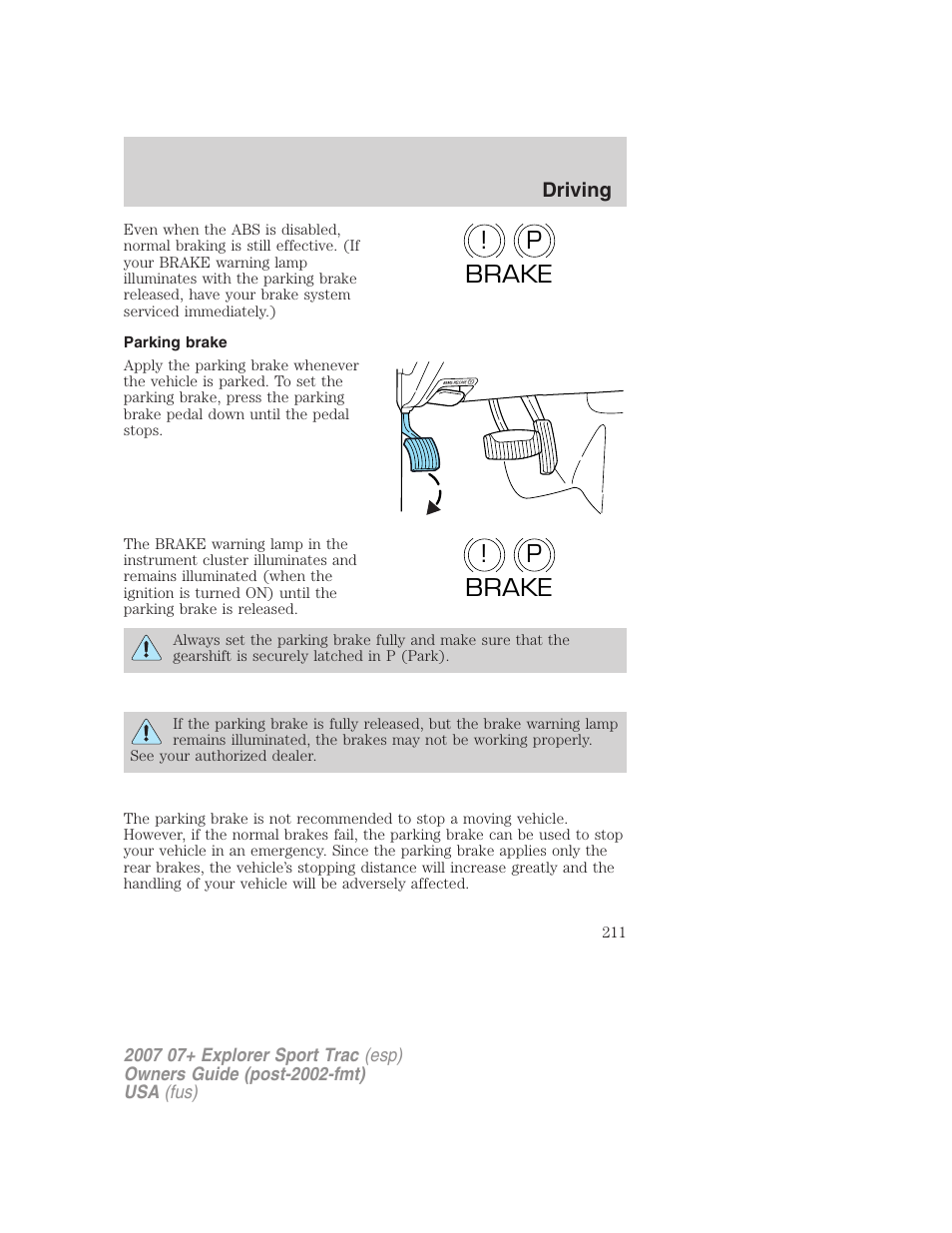 Parking brake, P! brake p ! brake | FORD 2007 Explorer Sport Trac v.2 User Manual | Page 211 / 328