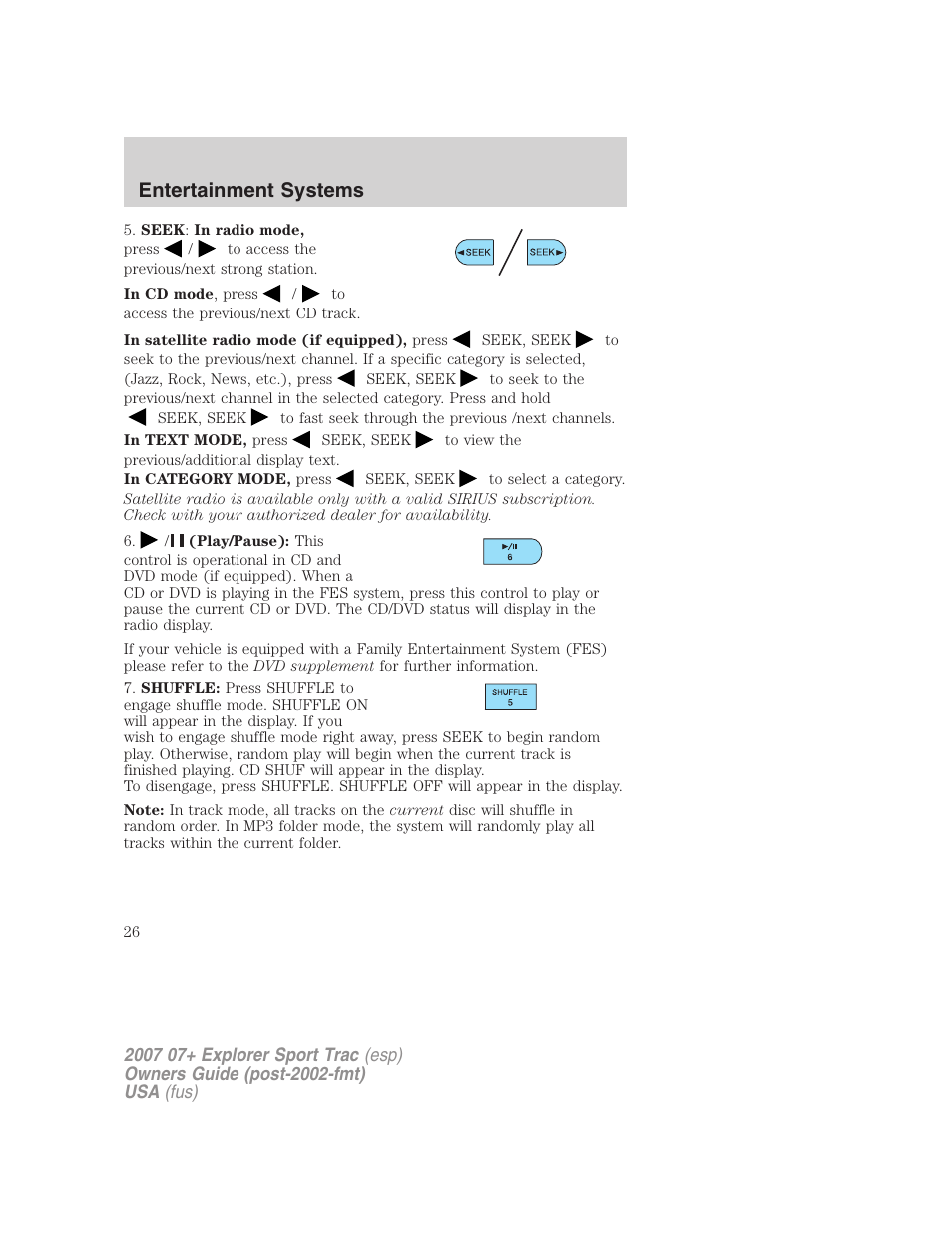 Entertainment systems | FORD 2007 Explorer Sport Trac v.2 User Manual | Page 26 / 328