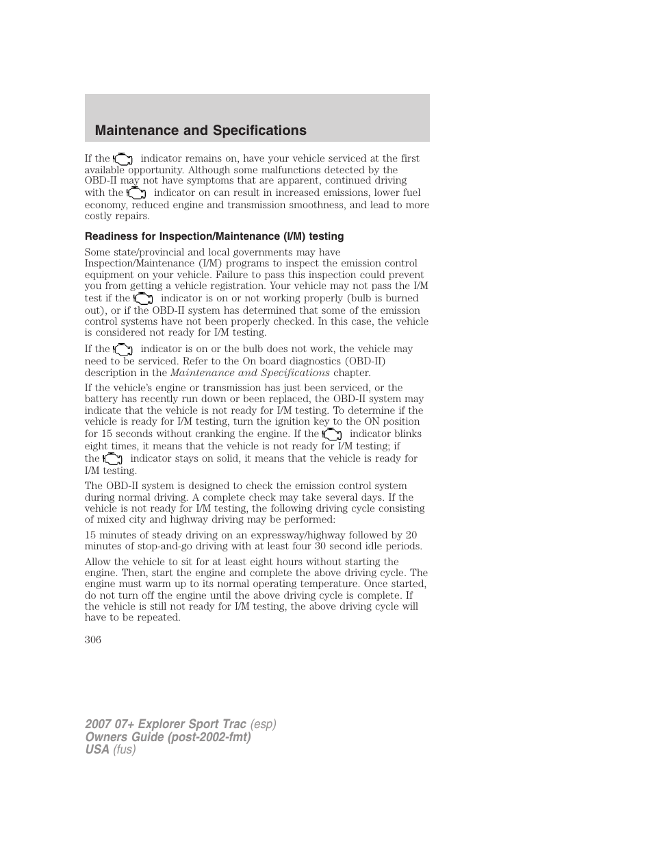 Readiness for inspection/maintenance (i/m) testing, Maintenance and specifications | FORD 2007 Explorer Sport Trac v.2 User Manual | Page 306 / 328