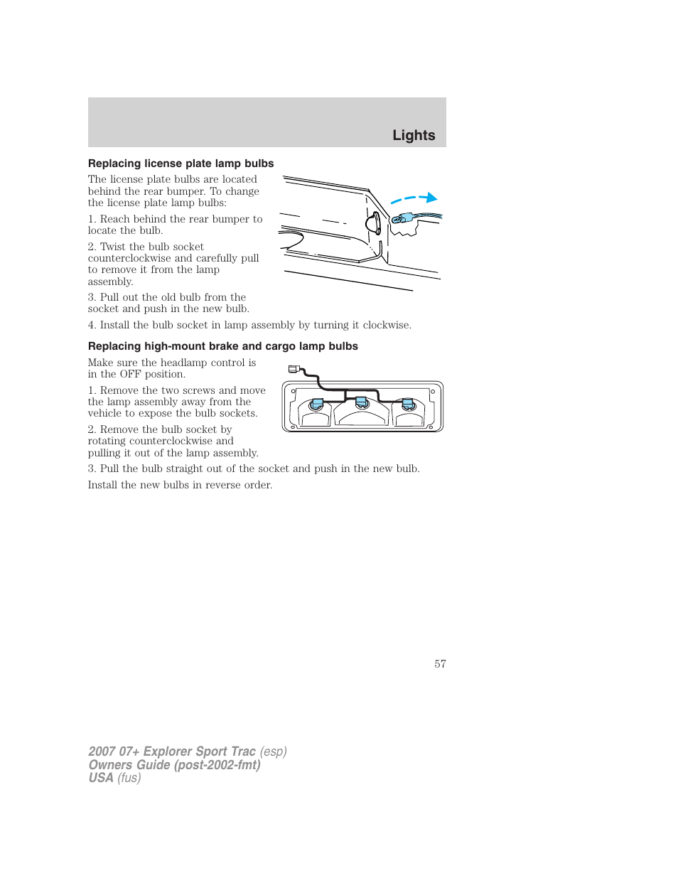 Replacing license plate lamp bulbs, Replacing high-mount brake and cargo lamp bulbs, Lights | FORD 2007 Explorer Sport Trac v.2 User Manual | Page 57 / 328