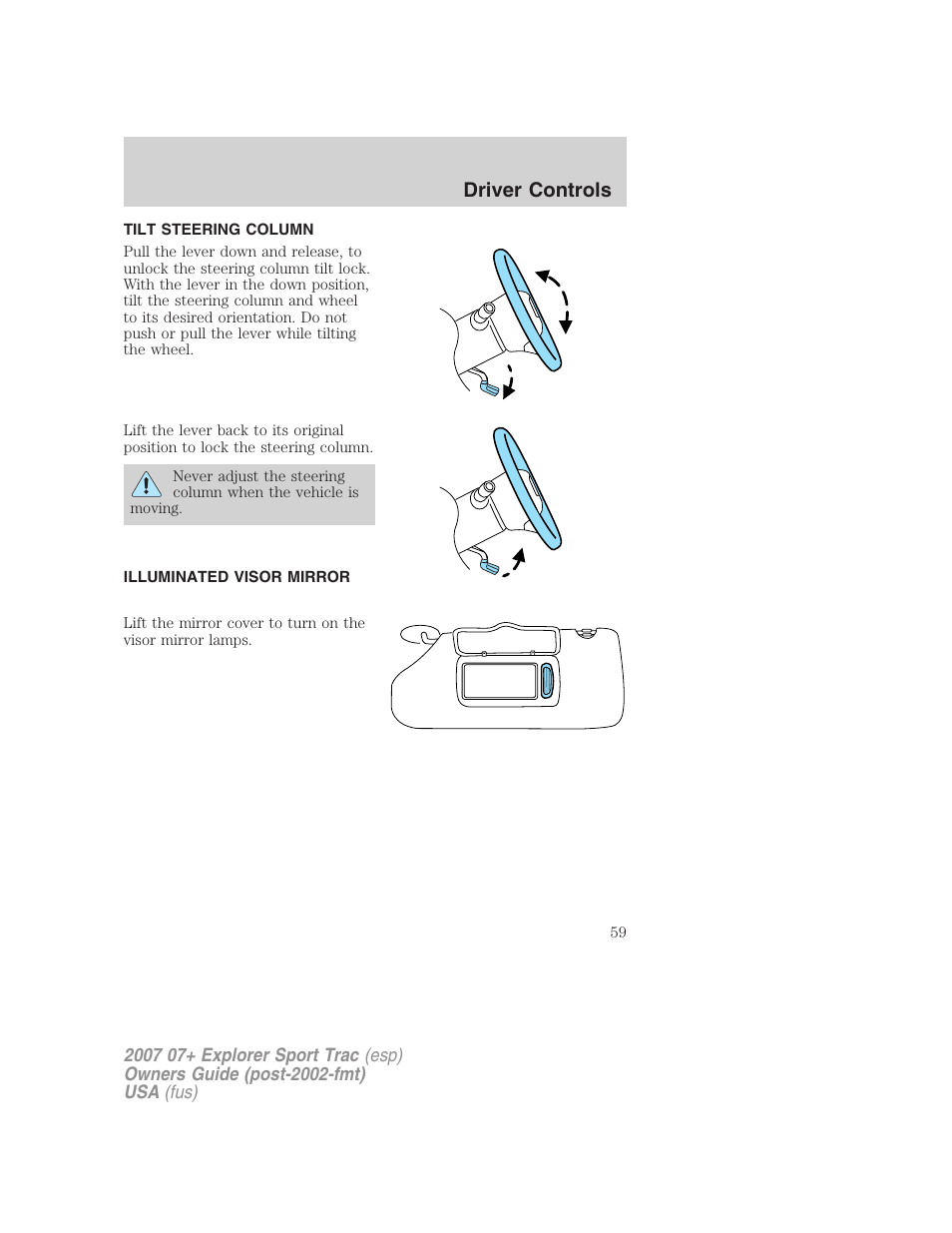 Tilt steering column, Illuminated visor mirror, Steering wheel adjustment | Driver controls | FORD 2007 Explorer Sport Trac v.2 User Manual | Page 59 / 328