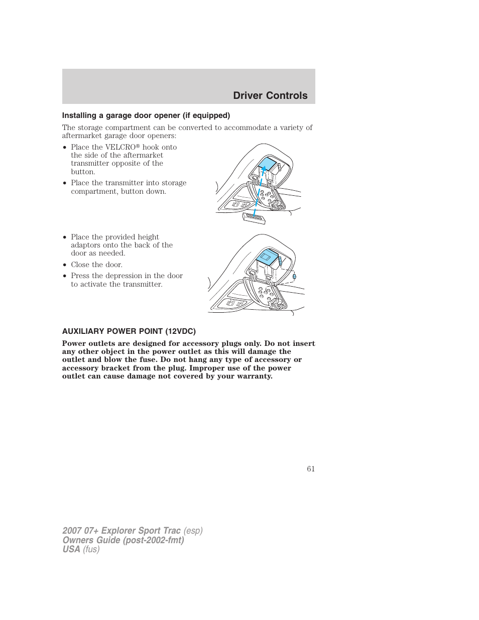 Installing a garage door opener (if equipped), Auxiliary power point (12vdc), Driver controls | FORD 2007 Explorer Sport Trac v.2 User Manual | Page 61 / 328