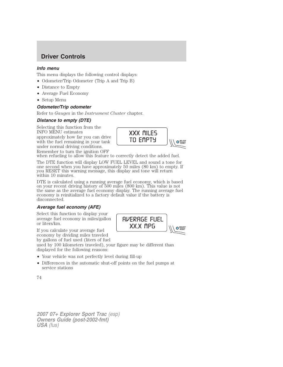 Info menu, Odometer/trip odometer, Distance to empty (dte) | Average fuel economy (afe), Driver controls | FORD 2007 Explorer Sport Trac v.2 User Manual | Page 74 / 328