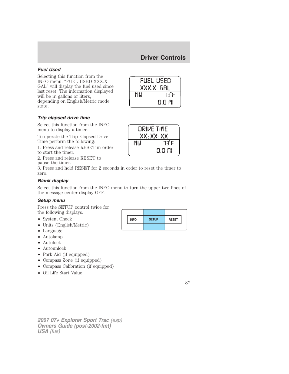 Fuel used, Trip elapsed drive time, Blank display | Setup menu, Driver controls | FORD 2007 Explorer Sport Trac v.2 User Manual | Page 87 / 328