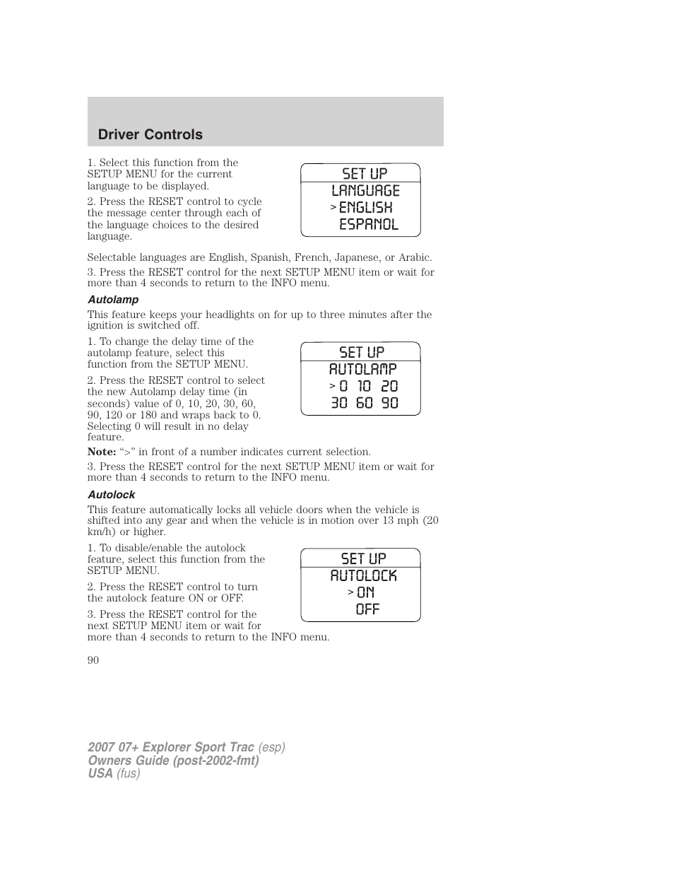 Autolamp, Autolock, Driver controls | FORD 2007 Explorer Sport Trac v.2 User Manual | Page 90 / 328