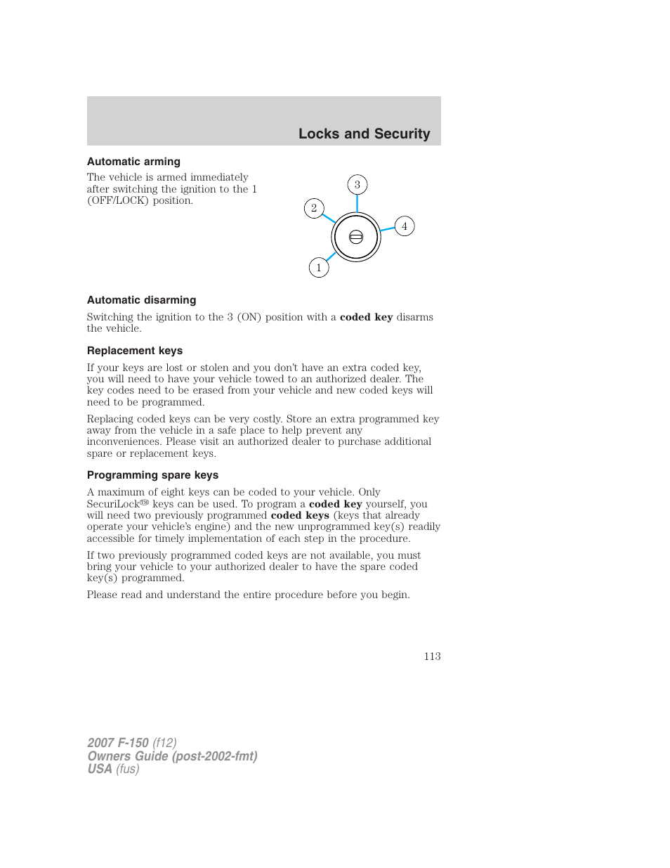 Automatic arming, Automatic disarming, Replacement keys | Programming spare keys, Locks and security | FORD 2007 F-150 v.1 User Manual | Page 113 / 344
