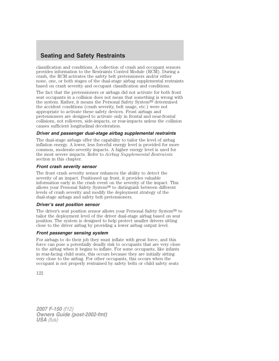 Front crash severity sensor, Driver’s seat position sensor, Front passenger sensing system | Seating and safety restraints | FORD 2007 F-150 v.1 User Manual | Page 122 / 344