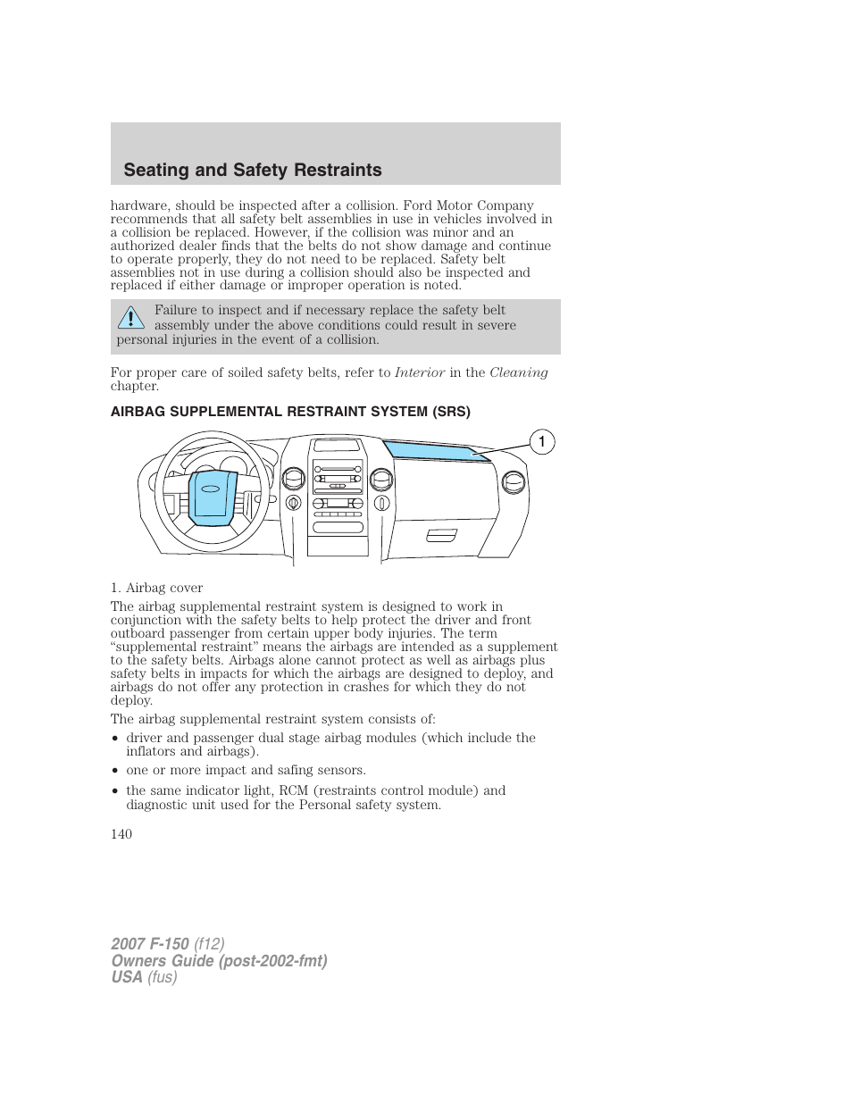 Airbag supplemental restraint system (srs), Airbags, Seating and safety restraints | FORD 2007 F-150 v.1 User Manual | Page 140 / 344